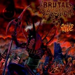 Brutal Slaughter : Seth's Rise